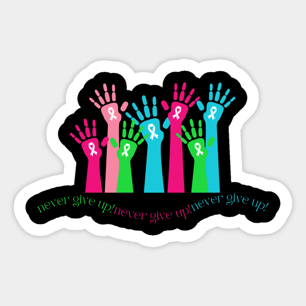 Hands Up to Never Give Up! Sticker by Forever Tiffany